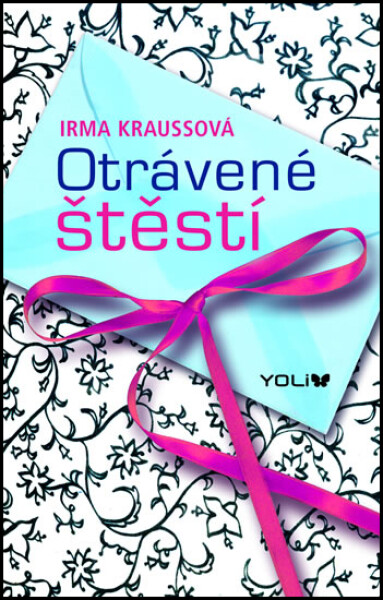 Otrávené štěstí