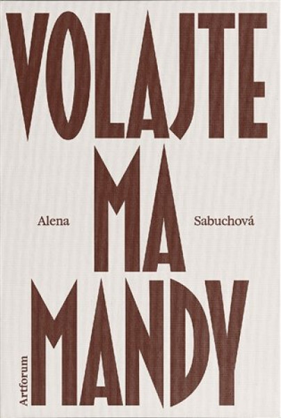 Volajte ma Mandy (slovensky) - Alena Sabuchová