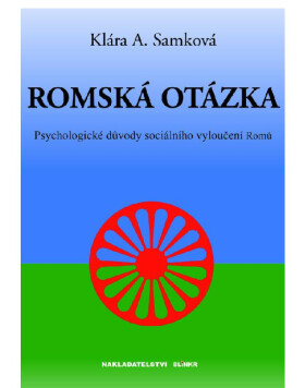 Romská otázka - Klára A. Samková