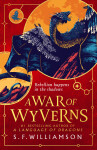 A WAR OF WYVERNS - S. F. Williamson