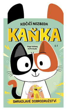 Kočičí nezbeda Kaňka - Smradlavé dobrodružství - Diego Vaisberg