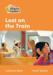 Collins Peapod Readers - Level 4 – Lost on the Train - Baker, Catherine