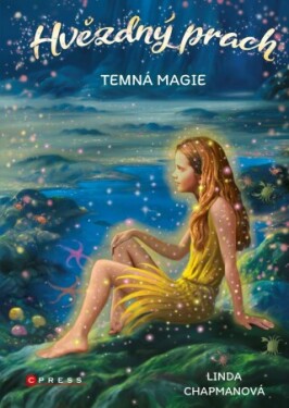 Hvězdný prach: Temná magie - Linda Chapmanová - e-kniha