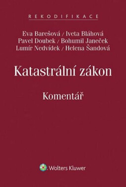 Katastrální zákon: Komentář - Eva Barešová, Iveta Bláhová