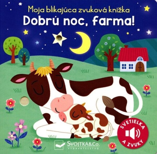 Moja blikajúca zvuková knižka Dobrú noc, farma!