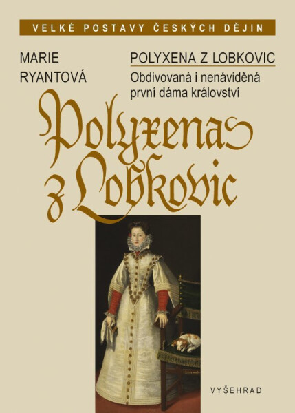 Polyxena z Lobkovic - Marie Ryantová
