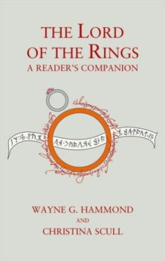 The Lord of The Rings: Reader´s Companion Wayne Hammond