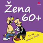 Žena 60+ - Michael Kernbach, Miguel Fernandez