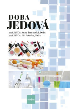 Doba jedová - Anna Strunecká, Jiří Patočka