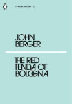 The Red Tenda of Bologna - John Berger
