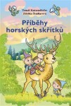 Příběhy horských skřítků Tomáš Kutzendörfer