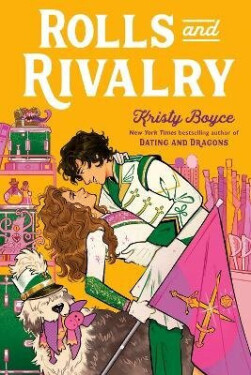 Rolls and Rivalry - Kristy Boyce