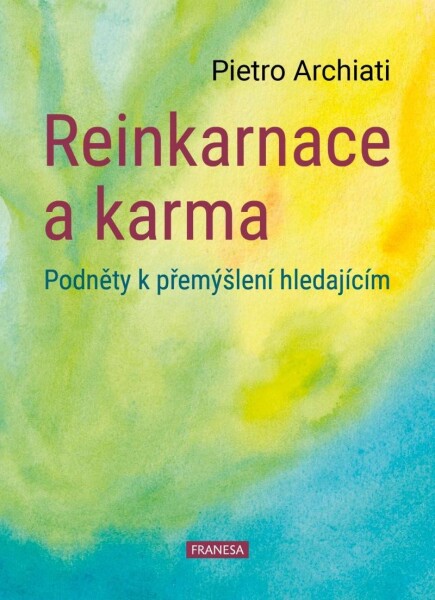 Reinkarnace karma Pietro Archiati