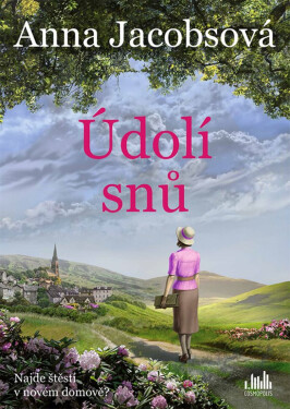 Údolí snů - Jacobsová Anna
