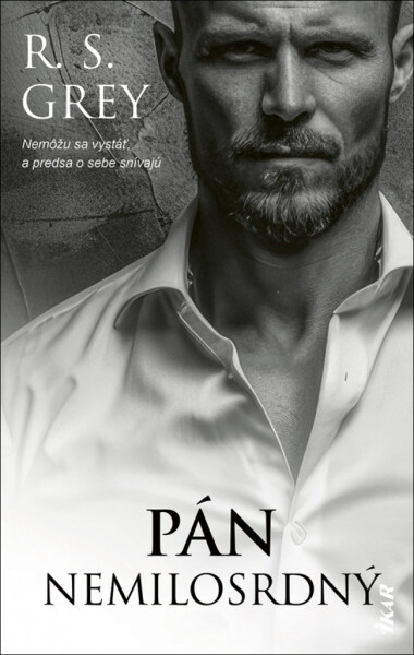 Pán Nemilosrdný (slovensky) - R. S. Grey