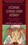 O čertovi, co musel chodit do školy - Martina D. Moriscoová