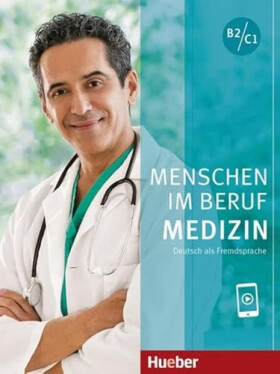 Menschen Im Beruf Medizin B2/C1 Kursbuch mit Audios online - Christoph Wortberg