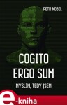 Cogito ergo sum Petr Nobel