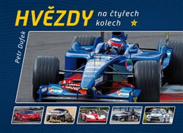 Hvězdy na čtyřech kolech Petr Dufek