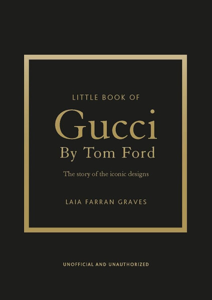 Little Book of Gucci by Tom Ford