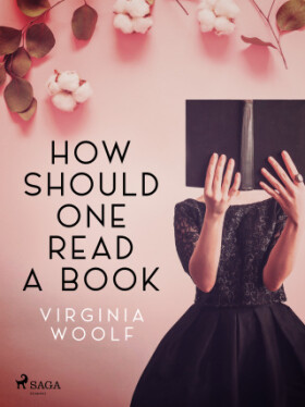 How Should One Read a Book - Virginia Woolfová - e-kniha