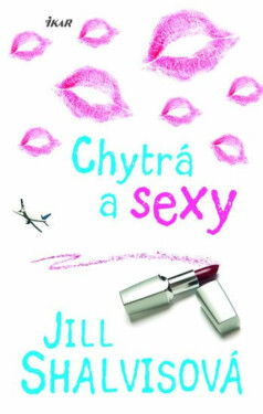 Chytrá a sexy (poškozená) - Jill Shalvisová