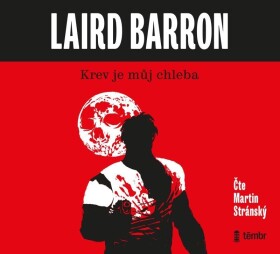 Krev je můj chleba - audioknihovna - Laird Barron