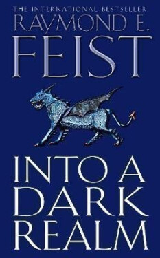 Into a Dark Realm (Darkwar 2) - Raymond E. Feist