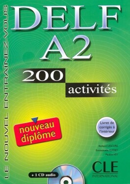 DELF A2 Nouveau diplome 200 activités Livret &amp; CD - Richard Lescure