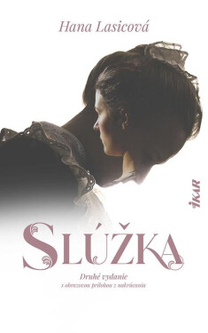 Slúžka - Hana Lasicová