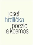 Poezie kosmos Josef Hrdlička