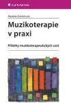 Muzikoterapie praxi Markéta Gerlichová e-kniha