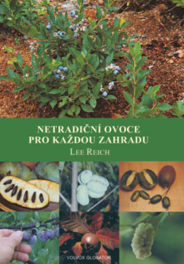 Netradiční ovoce pro každou zahradu - Lee Polreich - e-kniha