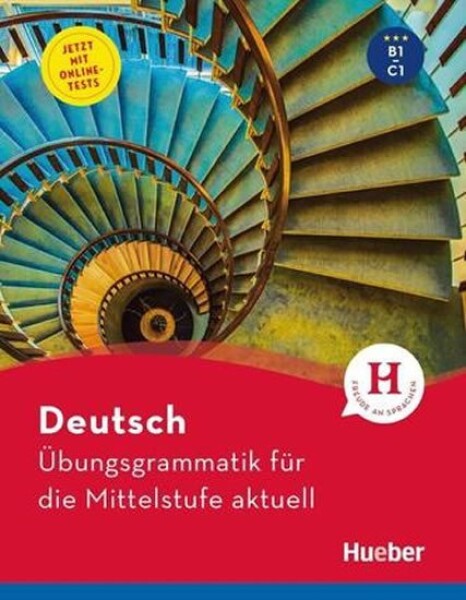 Übungsgrammatik für die Mittelstufe aktuell - Hering, Axel; Matussek, Magdalena; Perlmann-Balme Michaela