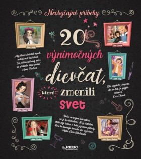 20 výnimočných dievčat, ktoré zmenili svet (slovensky) - Rosalba Troiano