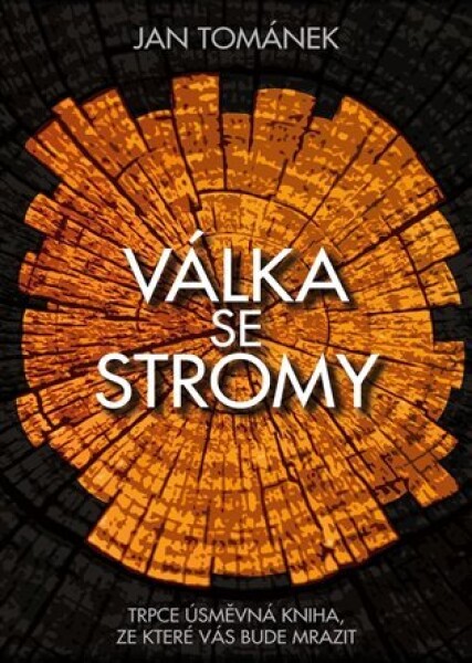 Válka se stromy