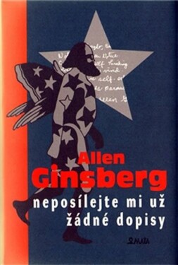 Neposílejte mi už žádné dopisy Allen Ginsberg