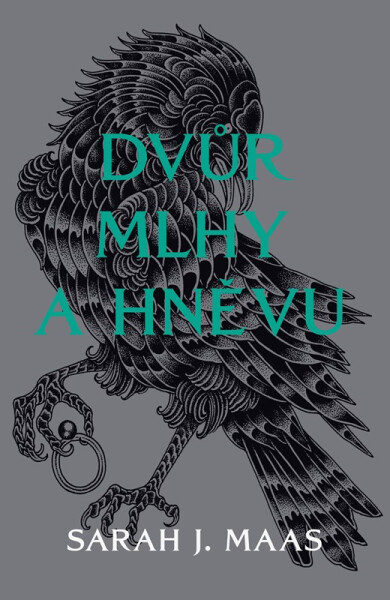 Dvůr mlhy a hněvu - Sarah Janet Maas