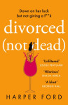 Divorced Not Dead Ford Harper