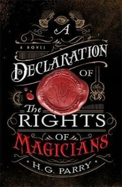 A Declaration of the Rights of Magicians - H. G. Parry