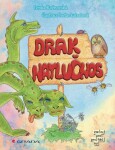 Drak Natlučnos - Lenka Rožnovská, Iveta Autratová - e-kniha