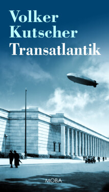 Transatlantic - Volker Kutscher