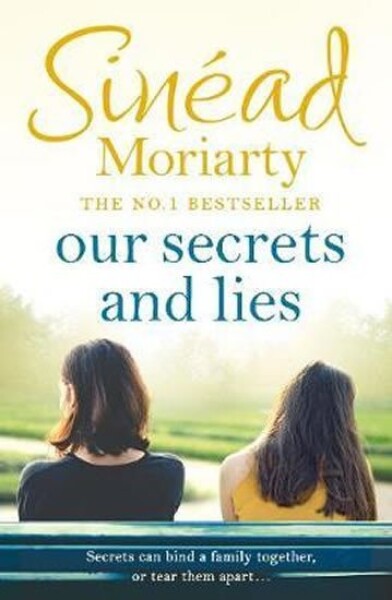 Our Secrets and Lies - Sinead Moriarty