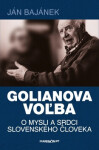 Golianova voľba Ján Bajánek