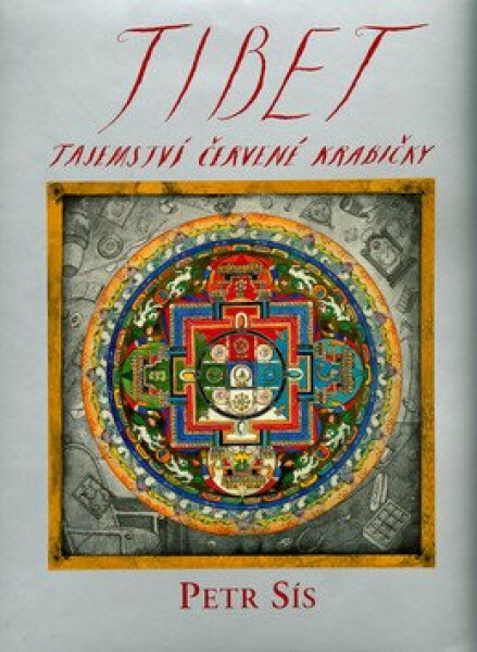 Tibet - Tajemství červené krabičky - Petr Sís