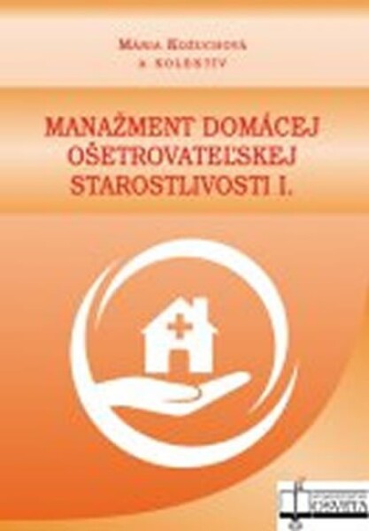 Manažment domácej ošetrovateľskej starostlivosti