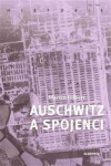 Auschwitz spojenci Martin Gilbert