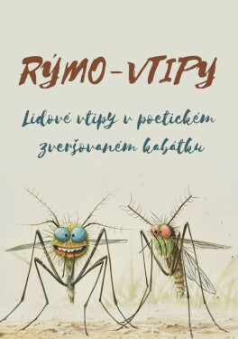 Rýmo-vtipy - Lidové vtipy v poetickém zveršovaném kabátku - Vladimír Čada