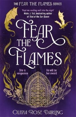 Fear the Flames - Olivia Rose Darling