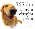 365 dní s mým věrným psem, 2. vydání - Helen Exleyová